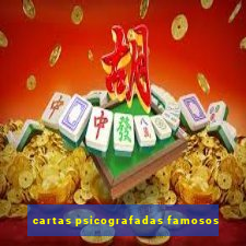 cartas psicografadas famosos